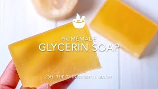 Homemade Glycerin Soap Recipe From Scratch [upl. by Wells80]