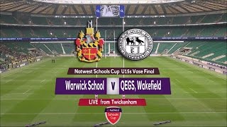 NatWest Schools U15 Cup 2015 FINAL Warwick School vs QEGS Wakefield Highlights [upl. by Anailil881]