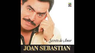 Joan Sebastian  Secreto De Amor [upl. by Floro]