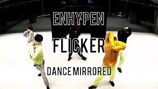 ENHYPEN  FLICKER Dance Mirrored [upl. by Soren]