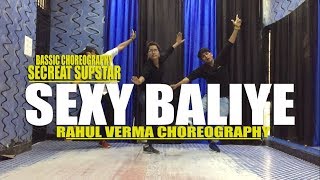 Sexy Baliye Song Dance Video  Rahul Verma  Choreography [upl. by Anitsirt977]