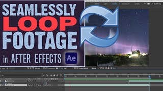 Seamlessly Loop Footage  After Effects Tutorial [upl. by Jennifer64]