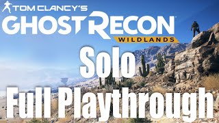 Tom Clancys Ghost Recon Wildlands Full Playthrough 2019 Solo Longplay [upl. by Mella533]