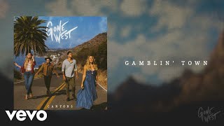 Gone West  Gamblin Town Official Audio [upl. by Erimahs307]