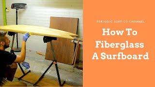 How To Fiberglass a Surfboard Overview  DIY Surfboard kits [upl. by Oibesue]