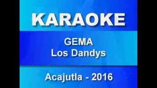 Acajutla Karaoke  Gema  Los Dandys [upl. by Amadus911]