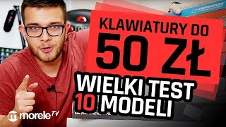 Klawiatury do 50 zł  Wielki test 10 modeli Gembird Titanium Esperanza A4 Tech Fury [upl. by Nirot]