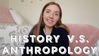 ANTHROPOLOGY VS HISTORY Whats The Difference  Choose Between Anthropology Major amp History Major [upl. by Eniotna]