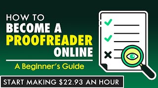 How to Become a Proofreader Online From Home  A Beginners Guide [upl. by Iggem]