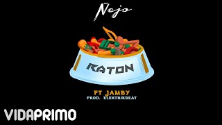 Ñejo  El Ratón ft Jamby Official Audio [upl. by Kary]