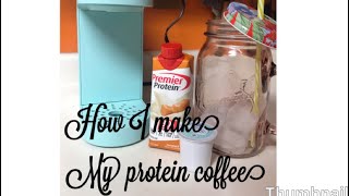 HOW I MAKE MY PROTEIN COFFEE ☕️ [upl. by Ollie]