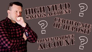 High Yield Savings Account vs Money Market Account vs CD [upl. by Yenhpad642]