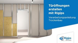 Erstellung von Türöffnungen  Rigips Verarbeitungsanleitung Trockenbau [upl. by Hirst]