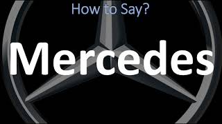 How to Pronounce Mercedes CORRECTLY  German Spanish amp English Pronunciation [upl. by Pedaias]