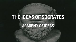 The Ideas of Socrates [upl. by Anitroc449]