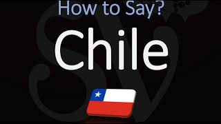 How to Pronounce Chile CORRECTLY [upl. by Eltotsira512]