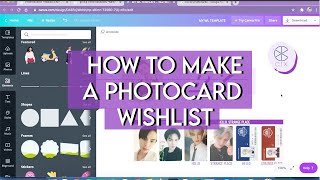 🌼 How to Create A Photocard Wishlist [upl. by Joachim]