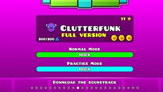 Clutterfunk Full Version  Geometry Dash [upl. by Acisseg]