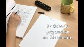 Comment faire une fiche de préparation en cycle 2 et 3 [upl. by Talya814]