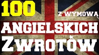 100 Zwrotów po angielsku dla początkujących [upl. by Yregram969]