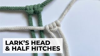 Larks Head Knot with Half Hitches  Macrame Basics Tutorial [upl. by Chrisy]