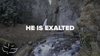 He is Exalted  Maranatha Music Lyric Video [upl. by Nerred]