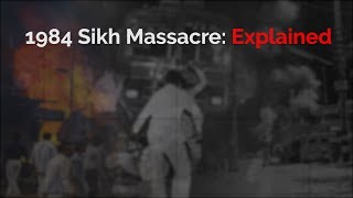 1984 Sikh Massacre Explained [upl. by Aurelius766]