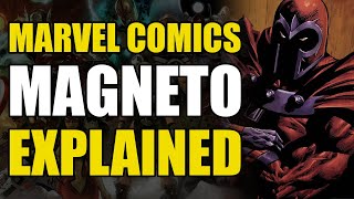 Marvel Comics Magneto Explained  Comics Explained [upl. by Lymn]