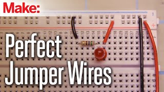 Cutting Perfect Jumper Wires [upl. by Fleurette]