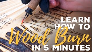 Learn How to Wood Burn in 5 Minutes [upl. by Ahso]