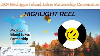 MiCorps quotBehind the Scenesquot 2024 Michigan Inland Lakes Partnership Convention Highlight Reel [upl. by Hammel]