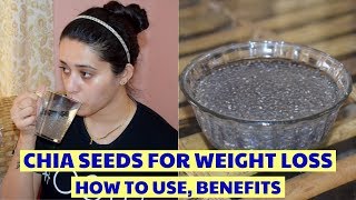 Chia Seeds For Weight Loss Health Benefits  How To Use Chia Seeds  Just another girl [upl. by Lledner]