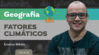 Fatores climáticos​  Geografia  Ensino Médio [upl. by Evy]