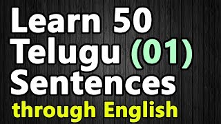 50 Telugu Sentences 01  Learn Telugu through English [upl. by Caitrin]