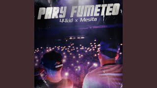 Pary Fumeteo [upl. by Bliss]