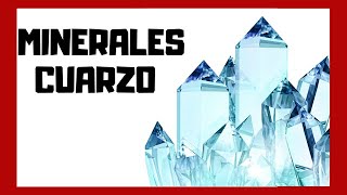 CUARZO 💎  Definición Propiedades Características y Tipos  MINERALES  GEOLOGÍA 🌎 [upl. by Gurias482]