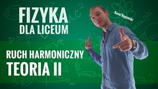 Fizyka  Ruch harmoniczny teoria II [upl. by Kylila189]