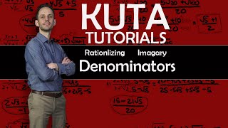 Kuta Tutorials rationalizing imaginary denominators [upl. by Lein]