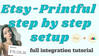 Etsy Printful store set up full integration tutorial [upl. by Adnawuj]