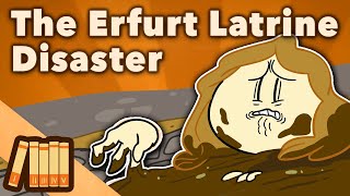 The Erfurt Latrine Disaster  A Meeting From Hell  European History  Extra History [upl. by Jessamine902]