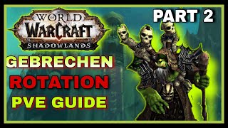 Gebrechen Hexer Shadowlands Rotation Guide Deutsch  Makro Part 2 [upl. by Marlena]