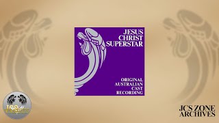 Jesus Christ Superstar Original Australian Cast 1972 [upl. by Khosrow230]