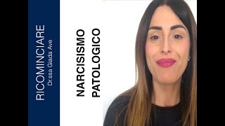 Narcisista patologico cosa è il narcisismo e come si manifesta [upl. by Ungley]