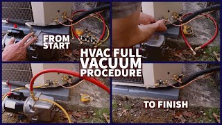 HVAC Full Vacuum Procedure From Start to Finish [upl. by Genaro]