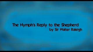 The Nymphs Reply to the Shepherd by Sir Walter Raleigh music  lyrics [upl. by Charmain234]