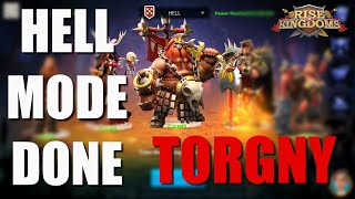 TORGNY HELL MODE WALKTHOUGH  Rise of Kingdoms [upl. by Ecirtnas]