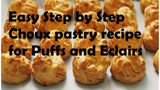 French Choux Pastry Recipe for Puffs and Eclairs [upl. by Alleuqahs749]