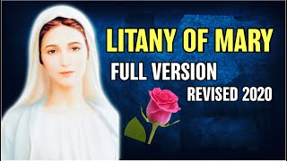 Litany of the Blessed Virgin Mary  Litany of Loreto  Revised 2020  Full Version [upl. by Rosol]