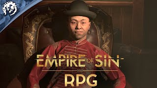 Empire of Sin  Game Pillars  RPG [upl. by Moclam444]