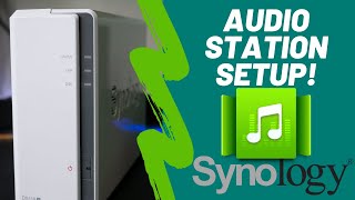 Setting up Synology Audio Station 2020 [upl. by Maidy]